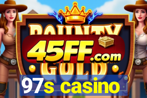 97s casino